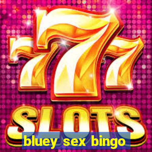 bluey sex bingo